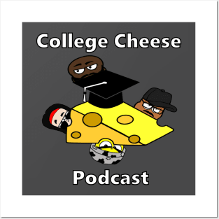 College Cheese Podcast Logo Posters and Art